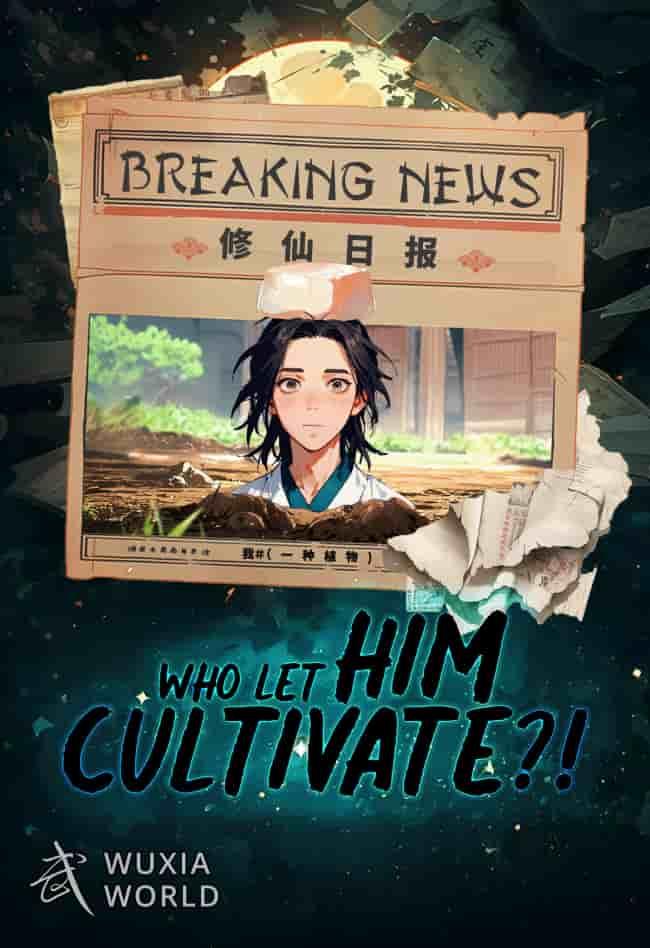 who let him cultivate immortality
